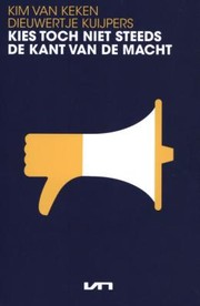 Cover of Kies toch niet steeds de kant van de macht